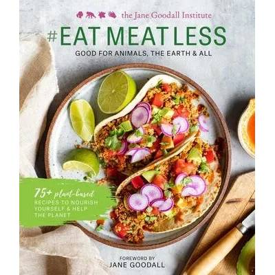 #Eat Meat Less | Jane Goodall