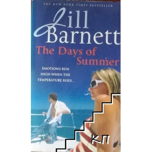 The Days of Summer: Emotions run high when the temperature rises (ISBN: 9781847560025)
