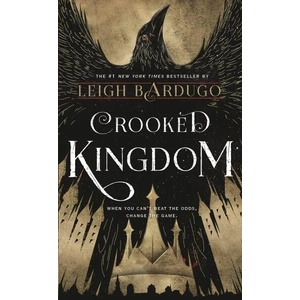 Crooked Kingdom (ISBN: 9781250076977)
