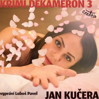 Krimi DEKAMERON 3 - Jan Kučera