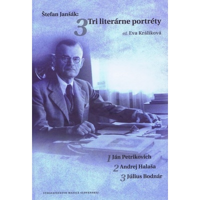 Štefan Janšák: Tri literárne portréty