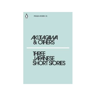 Three Japanese Short Stories Akutagawa and Others