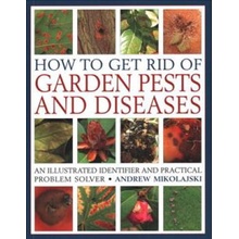 How to Get Rid of Garden Pests and Diseases