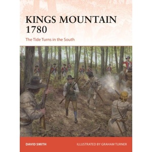Kings Mountain 1780 | Graham Turner (ISBN: 9781472870476)