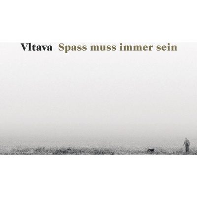 Vltava: Spass Muss Immer Sein LP