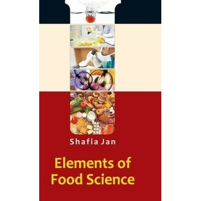 Elements of Food Science - Jan, Safia
