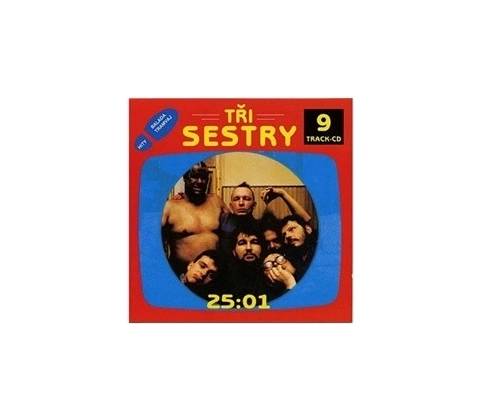TRI SESTRY: 25:01, CD