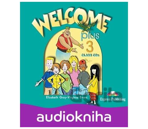 Welcome Plus 3 - Class Audio CDs - Express Publishing