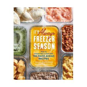 It's Always Freezer Season | Kaitlyn Goalen (ISBN: 9781607746898)