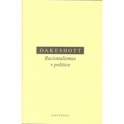Vybrané eseje - Michael Oakeshott