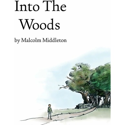 MIDDLETON, MALCOLM - INTO THE WOODS LTD. (1) LP