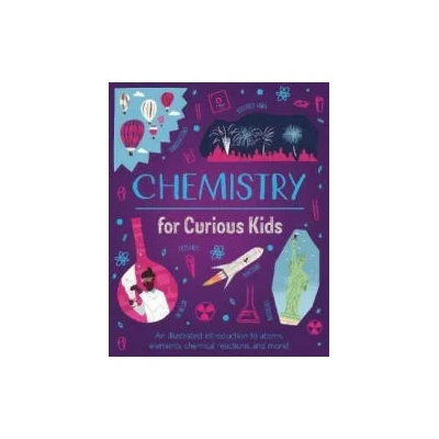 Chemistry for Curious Kids | Lynn Huggins-Cooper