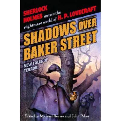 Shadows Over Baker Street | Michael Reaves