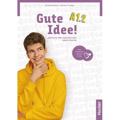 Gute Idee! A1.2 Arbeitschbuch + interaktive Version - pracovný zošit s kódom