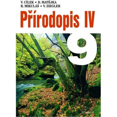 Přírodopis IV pro 9. ročník Václav Cílek