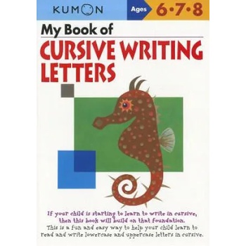 My Book of Cursive Writing: Letters