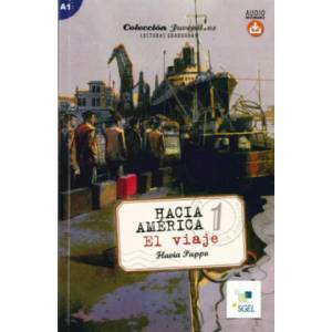 Hacia América 1: El viaje. Lektüre mit Hördateien als Download | Flavia Puppo (ISBN: 9783193445018)