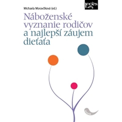 Náboženské vyznanie rodičov a najlepší záujem dieťaťa
