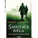 Smrtiaca biela - Robert Galbraith (pseudonym J. K. Rowlin