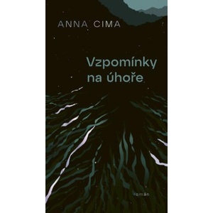 Vzpomínky na úhoře | Anna Cima (ISBN: 9788076372818)
