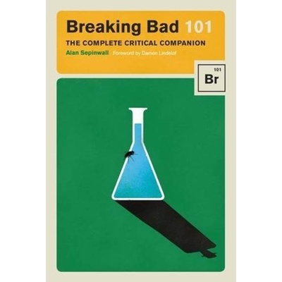 Breaking Bad 101 - Alan Sepinwall