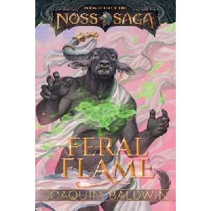 Feral Flame (ISBN: 9781961076136)