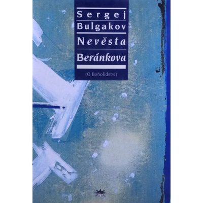 Nevěsta Beránkova - S.N. Bulgakov