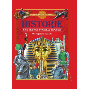 HISTORIE SVĚTA v otázkách a odpovědích
