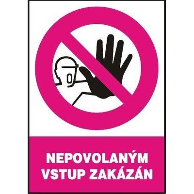 MAGG Nepovolaným vstup zakázán - samolepka A5 120226