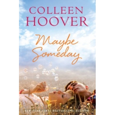 Maybe Someday: Colleen Hoover
