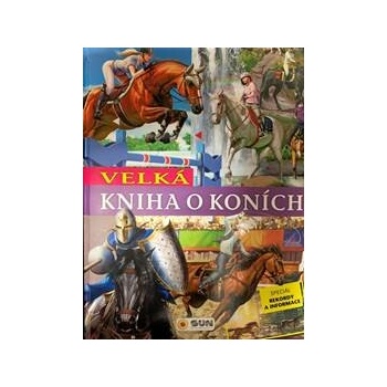Velká kniha o koních