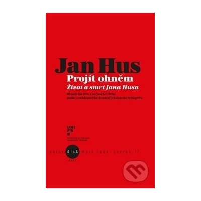 Jan Hus - Projít ohněm
