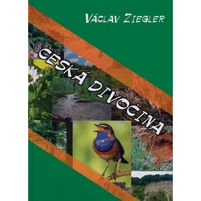 Česká divočina - Václav Ziegler