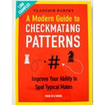 New in Chess A Modern Guide to Checkmating Patterns