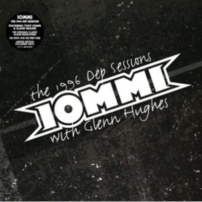 Iommi Tony & Glenn Hughes - 1996 Dep Sessions LP