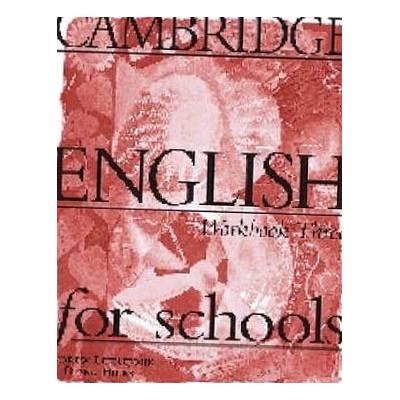 Cambridge English for Schools 3 A. Littlejohn, D. Hicks
