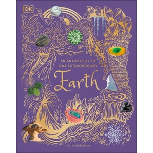 Anthology of Our Extraordinary Earth | Cally Oldershaw (2023)
