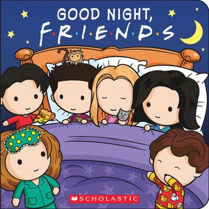 Good Night, Friends (Friends Board Book) | Keiron Ward (ISBN: 9798225017675)