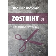 Zostrihy 3