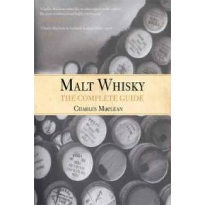 Malt Whisky: The Complete Guide | Charles Maclean (2013)