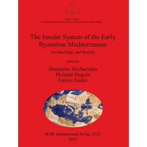 Insular System of the Early Byzantine Mediterranean (ISBN: 9781407311418)
