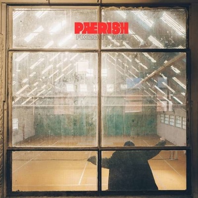 PAERISH - FIXED IT ALL, LP
