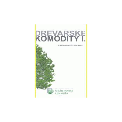 Dřevařské komodity I.
