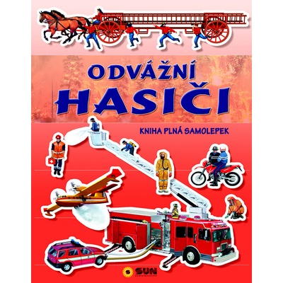 Odvážní Hasiči - Kniha plná samolepek