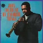 John Coltrane - My Favorite Things (Reissue) (LP) (0081227535018)
