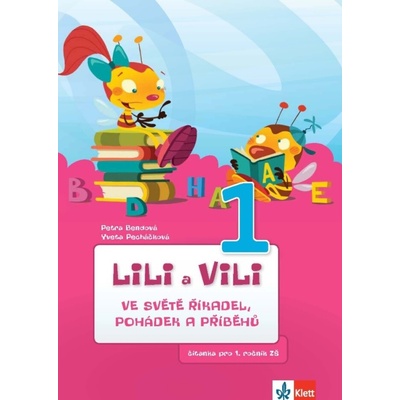 Lili a Vili 1 ve světě říkadel, pohádek a příběhů