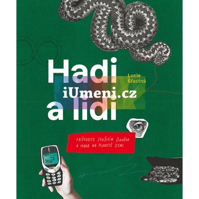 Hadi a lidi | Lucie Šťastná