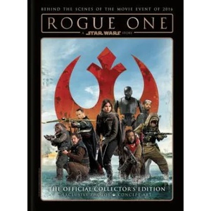 Star Wars: Rogue One: A Star Wars Story The Official Collector's Edition (ISBN: 9781785861574)