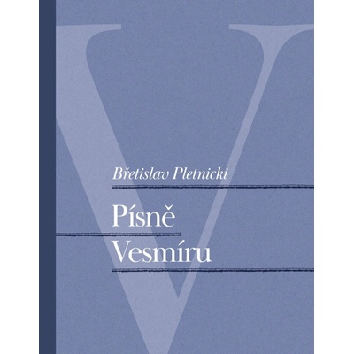 Písně Vesmíru - Břetislav Pletnicki