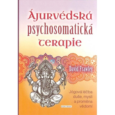 Ájurvédská psychosomatická terapie
